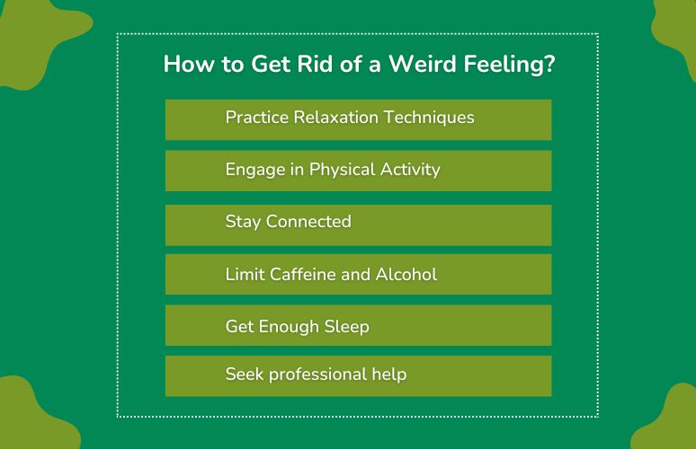 Why Do I Feel Weird? Exploring the Reasons Behind It